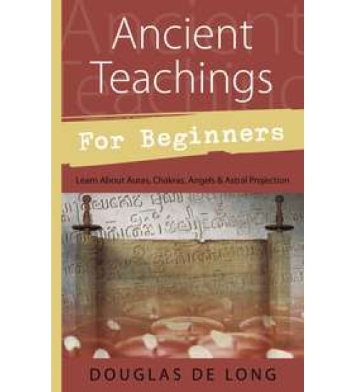 Ancient Teachings for Beginners