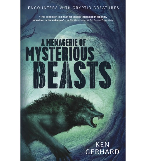 A Menagerie of Mysterious Beasts