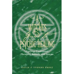 A Witch's Guide to Psychic Healing