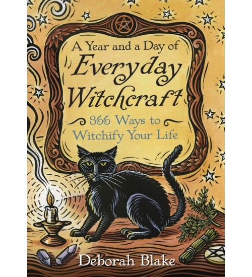 A Year and a Day of Everyday Witchcraft