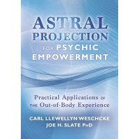 Astral Projection for Psychic Empowerment