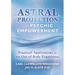 Astral Projection for Psychic Empowerment