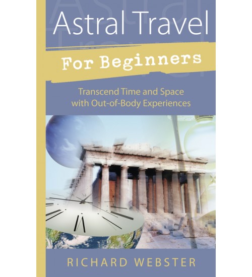 Astral Travel for Beginners