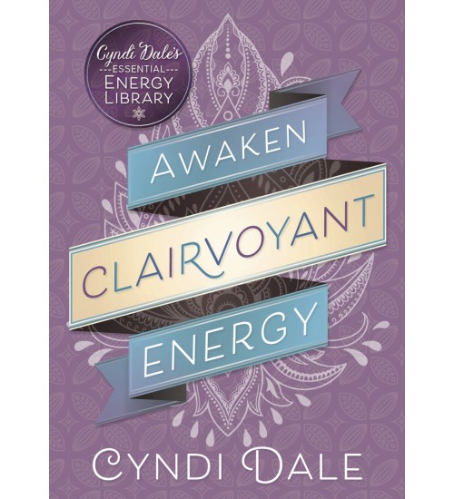 Awaken Clairvoyant Energy