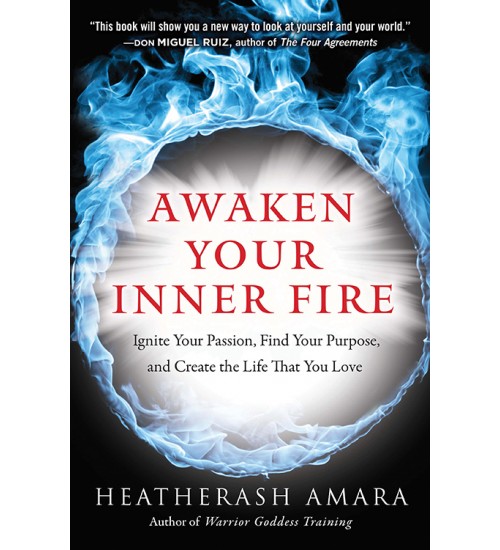 Awaken Your Inner Fire