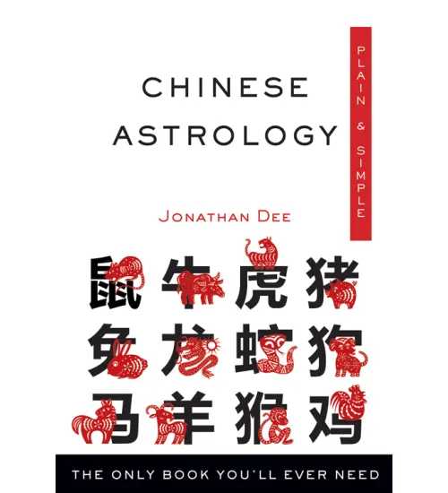 Chinese Astrology, Plain & Simple