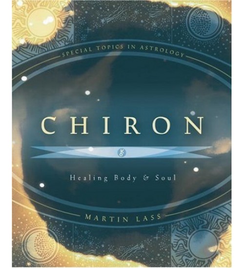 Chiron - Healing Body & Soul