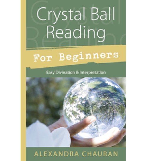 Crystal Ball Reading for Beginners