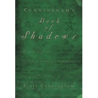 Cunningham's Book of Shadows - The Path of An American Traditionalist
