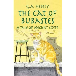 The Cat of Bubastes: A Tale of Ancient Egypt