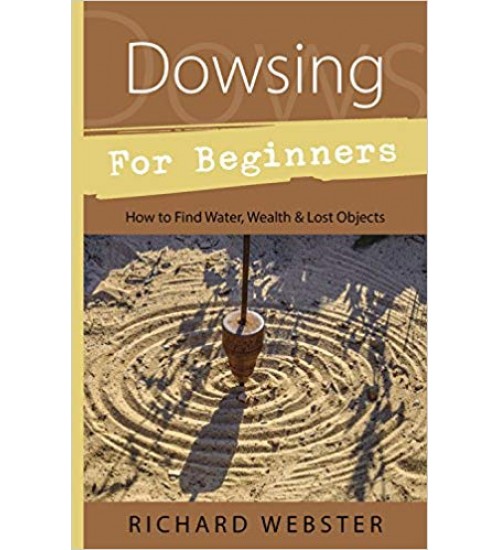 Dowsing for Beginners