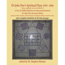 Dr John Dee's Spiritual Diary (1583-1608)