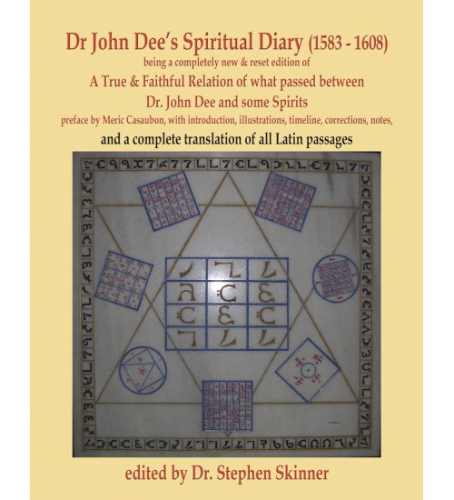 Dr John Dee's Spiritual Diary (1583-1608)