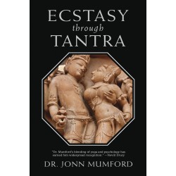 Ecstasy Through Tantra