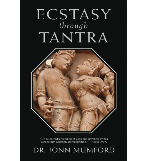 Ecstasy Through Tantra