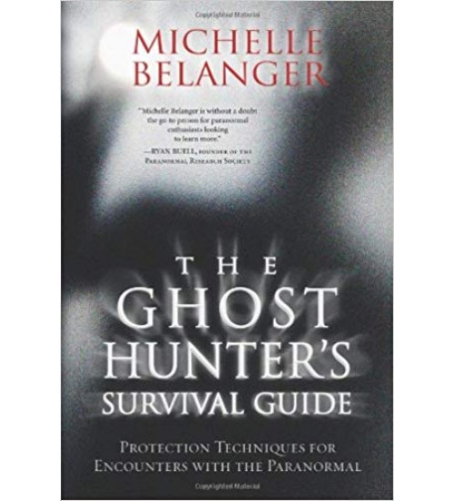 The Ghost Hunter's Survival Guide