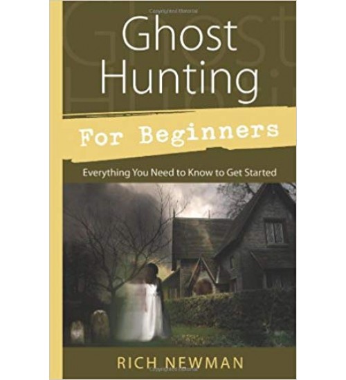 Ghost Hunting for Beginners