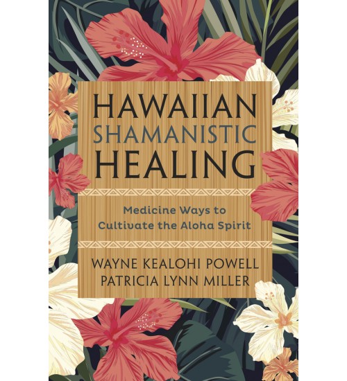 Hawaiian Shamanistic Healing