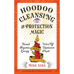 Hoodoo Cleansing and Protection Magic