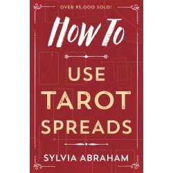 How To Use Tarot Spreads