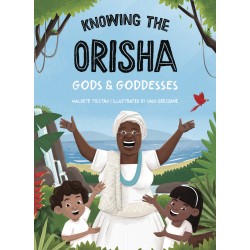 Knowing The Orisha Gods & Goddesses