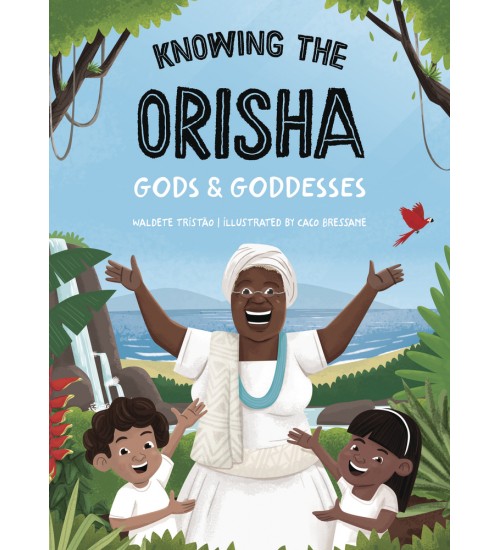 Knowing The Orisha Gods & Goddesses