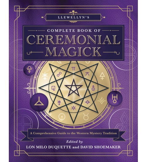 Llewellyn's Complete Book of Ceremonial Magick