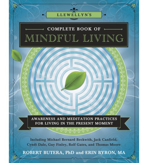 Llewellyn's Complete Book of Mindful Living