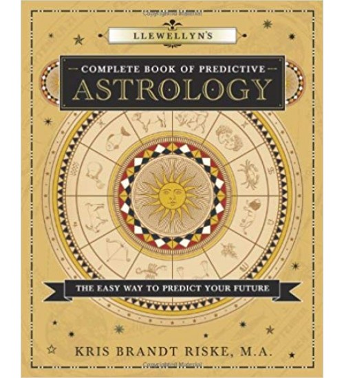 Llewellyn's Complete Book of Predictive Astrology