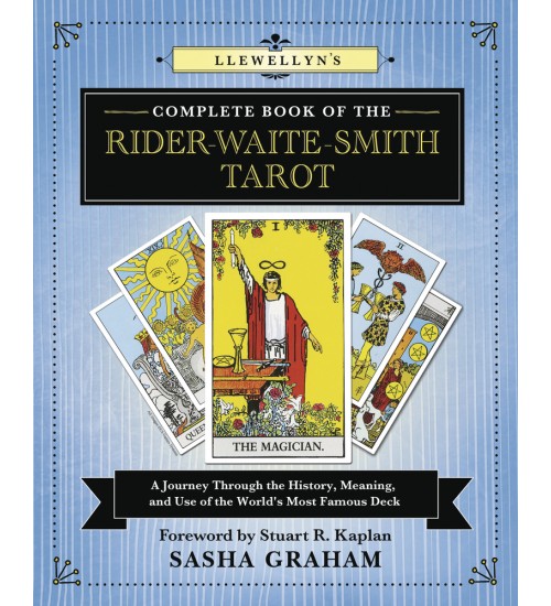 Llewellyn's Complete Book of the Rider-Waite-Smith Tarot