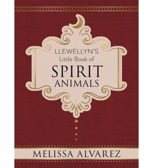 Llewellyn's Little Book of Spirit Animals