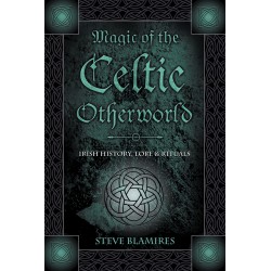 Magic of the Celtic Otherworld