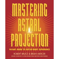 Mastering Astral Projection