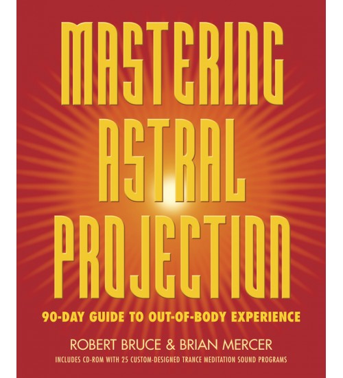 Mastering Astral Projection