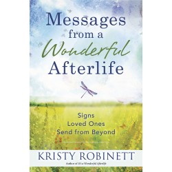 Messages From a Wonderful Afterlife