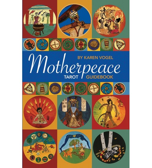 Motherpeace Tarot Guidebook