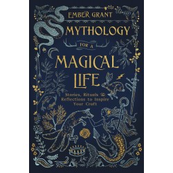 Mythology for a Magical Life