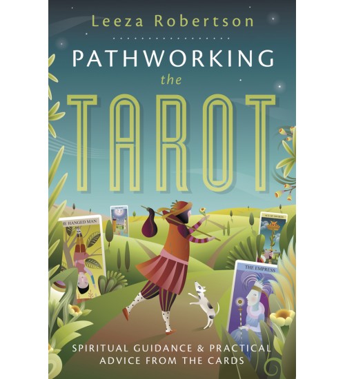 Pathworking the Tarot