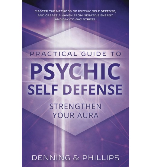 Practical Guide to Psychic Self-Defense