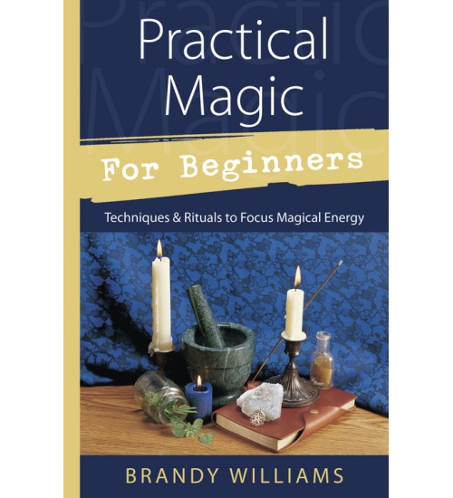 Practical Magic for Beginners