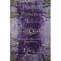 Practical Protection Magick