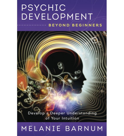 Psychic Development Beyond Beginners
