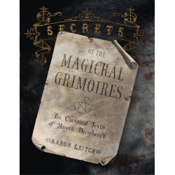 Secrets of the Magickal Grimoires