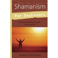 Shamanism for Beginners