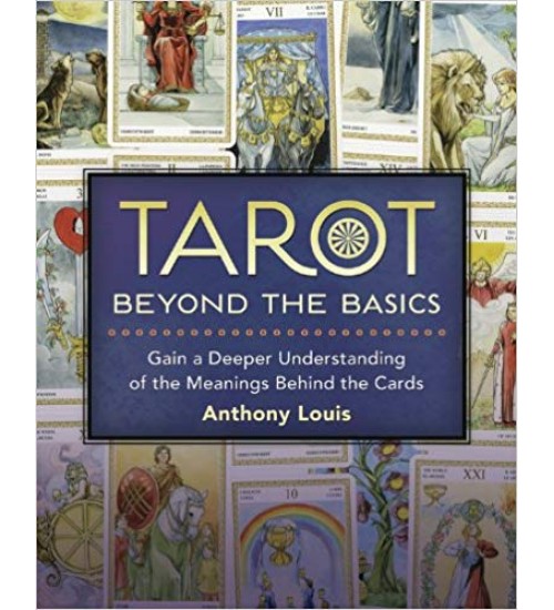 Tarot Beyond the Basics