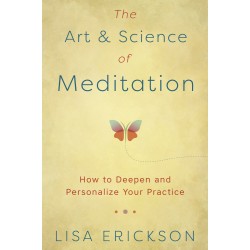 The Art & Science of Meditation