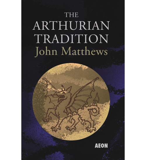 The Arthurian Tradition