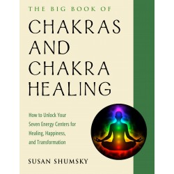 The Big Book of Chakras and Chakra Healing