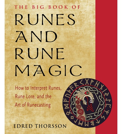 The Big Book of Runes and Rune Magic