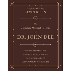 The Complete Mystical Records of Dr. John Dee (3-volume set)